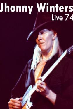 Johnny Winter : Live 74